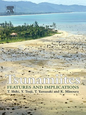 cover image of Tsunamiites--Features and Implications